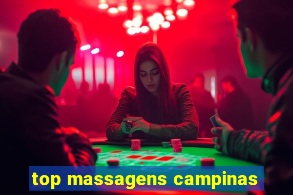 top massagens campinas